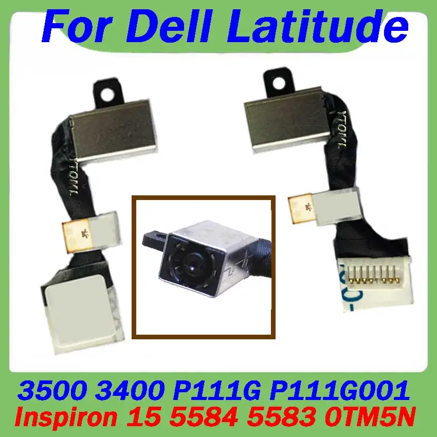 1Pcs DC Power Jack with cable For Dell Latitude 3500 3400 P111G P111G001 Inspiron 15 5584 5583 0TM5N laptop DC-IN Flex Cable
1Pcs DC Power Jack with cable For Dell Latitude 3500 3400 P111G P111G001 Inspiron 15 5584 5583 0TM5N laptop DC-IN Flex Cable