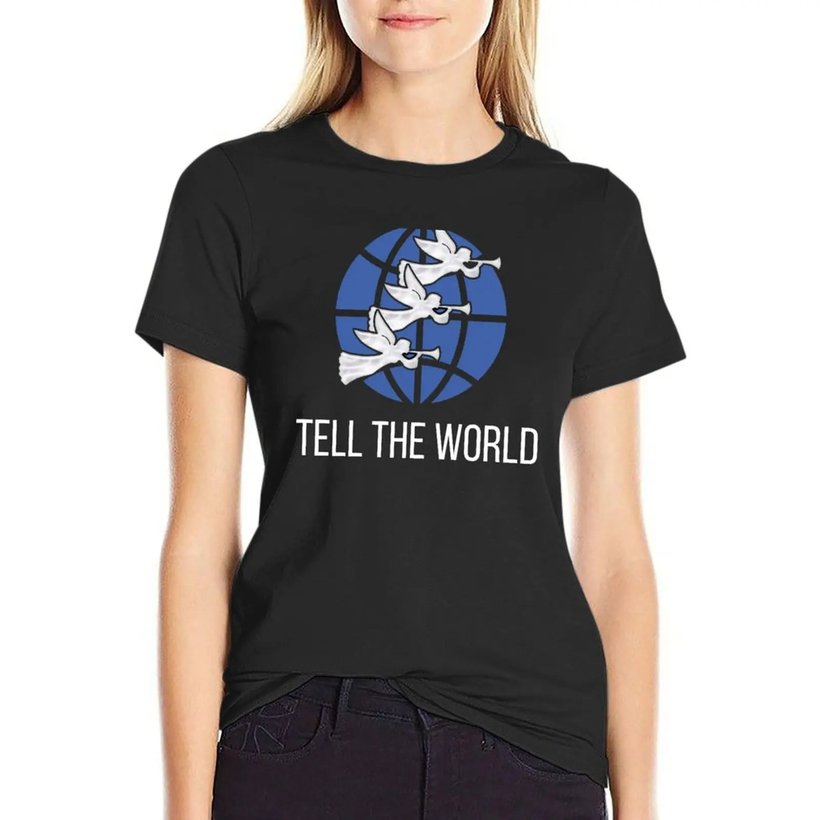 

Seventh-Day Adventist Three Angels Message [ Tell the World,Ellen g White ] T-shirt Aesthetic clothing graphics Women's tops