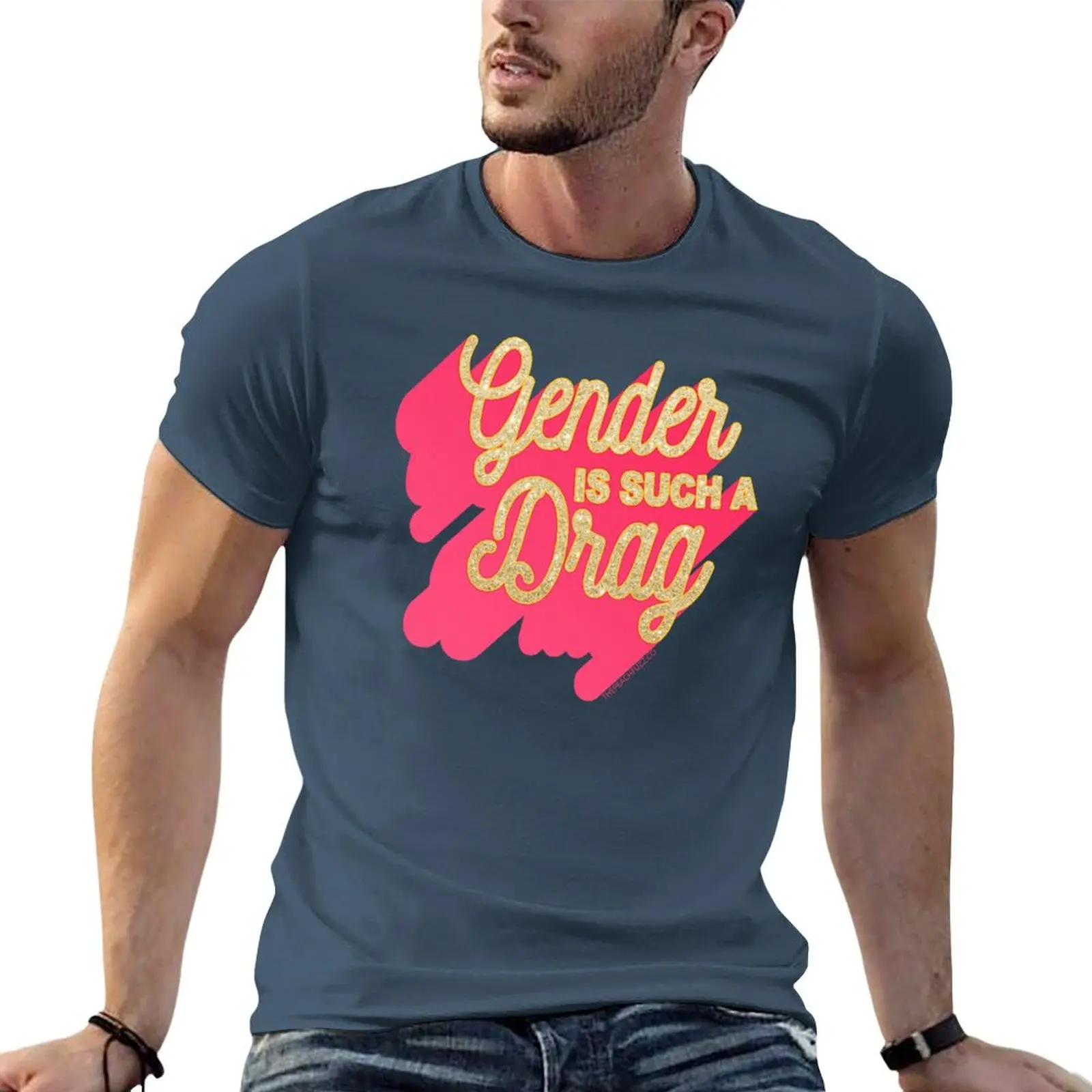 

Gender Is Such A Drag - The Peach Fuzz T-shirt quick-drying anime funnys customs design your own mens funny t shirts