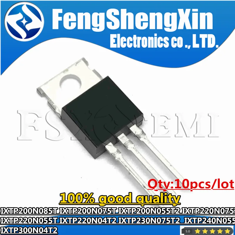 10pcs IXTP200N085T IXTP200N075T IXTP200N055T2 IXTP220N075T IXTP220N055T IXTP220N04T2 IXTP230N075T2 IXTP240N055T IXTP300N04T2
10pcs IXTP200N085T IXTP200N075T IXTP200N055T2 IXTP220N075T IXTP220N055T IXTP220N04T2 IXTP230N075T2 IXTP240N055T IXTP300N04T2