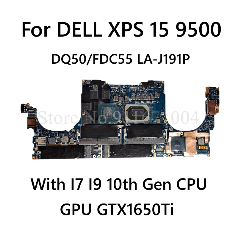 CN-0RHXRG 0RHXRG CN-0T1KFX 0T1KFX CN-0XWT2F For DELL XPS 15 9500 Laptop Motherboard FDQ50 FDC55 LA-J191P I7 I9 CPU GPU GTX1650Ti
CN-0RHXRG 0RHXRG CN-0T1KFX 0T1KFX CN-0XWT2F For DELL XPS 15 9500 Laptop Motherboard FDQ50 FDC55 LA-J191P I7 I9 CPU GPU GTX1650Ti