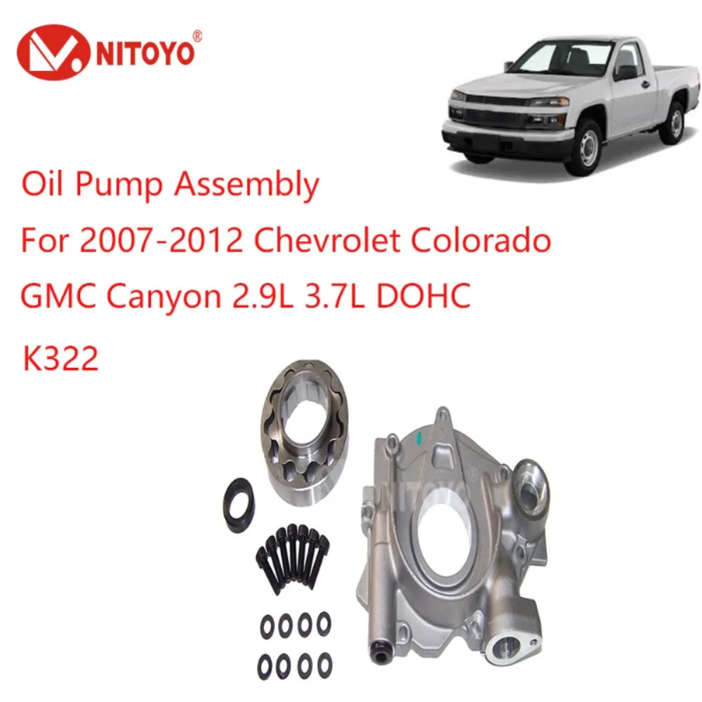 NITOYO масляный насос в сборе K322 для 2007-2012 Chevrolet Колорадо GMC Каньон 2.9L 3.7L DOHC
NITOYO масляный насос в сборе K322 для 2007-2012 Chevrolet Колорадо GMC Каньон 2.9L 3.7L DOHC