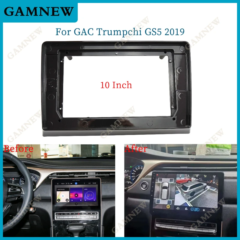 10 Inch Car Frame Fascia Adapter Android Radio Dash Fitting Panel Kit For GAC Trumpchi GS5 2019+ 
10 Inch Car Frame Fascia Adapter Android Radio Dash Fitting Panel Kit For GAC Trumpchi GS5 2019+