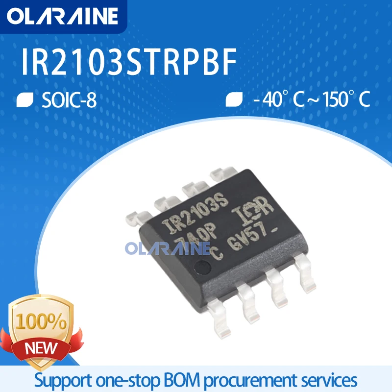 10-100Pcs IR2103STRPBF SOIC-8 SMD 2 Driver 130 mA 20 V Gate Driver Half Bridge Driver 520ns 170 ns
10-100Pcs IR2103STRPBF SOIC-8 SMD 2 Driver 130 mA 20 V Gate Driver Half Bridge Driver 520ns 170 ns