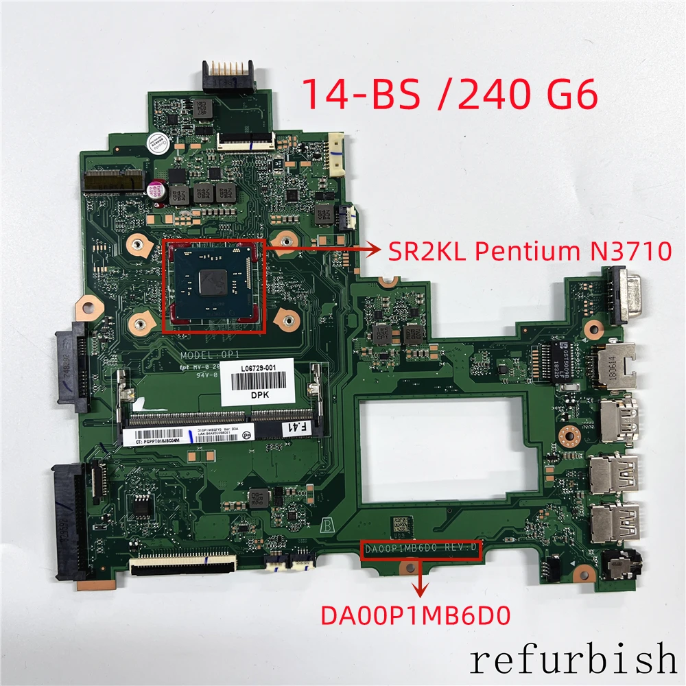 laptop motherboard DA00P1MB6D0 FOR HP 14-BS 240 G6 WITH SR2KN N3060/ Pentium N3710 Fully tested and works perfectly
laptop motherboard DA00P1MB6D0 FOR HP 14-BS 240 G6 WITH SR2KN N3060/ Pentium N3710 Fully tested and works perfectly