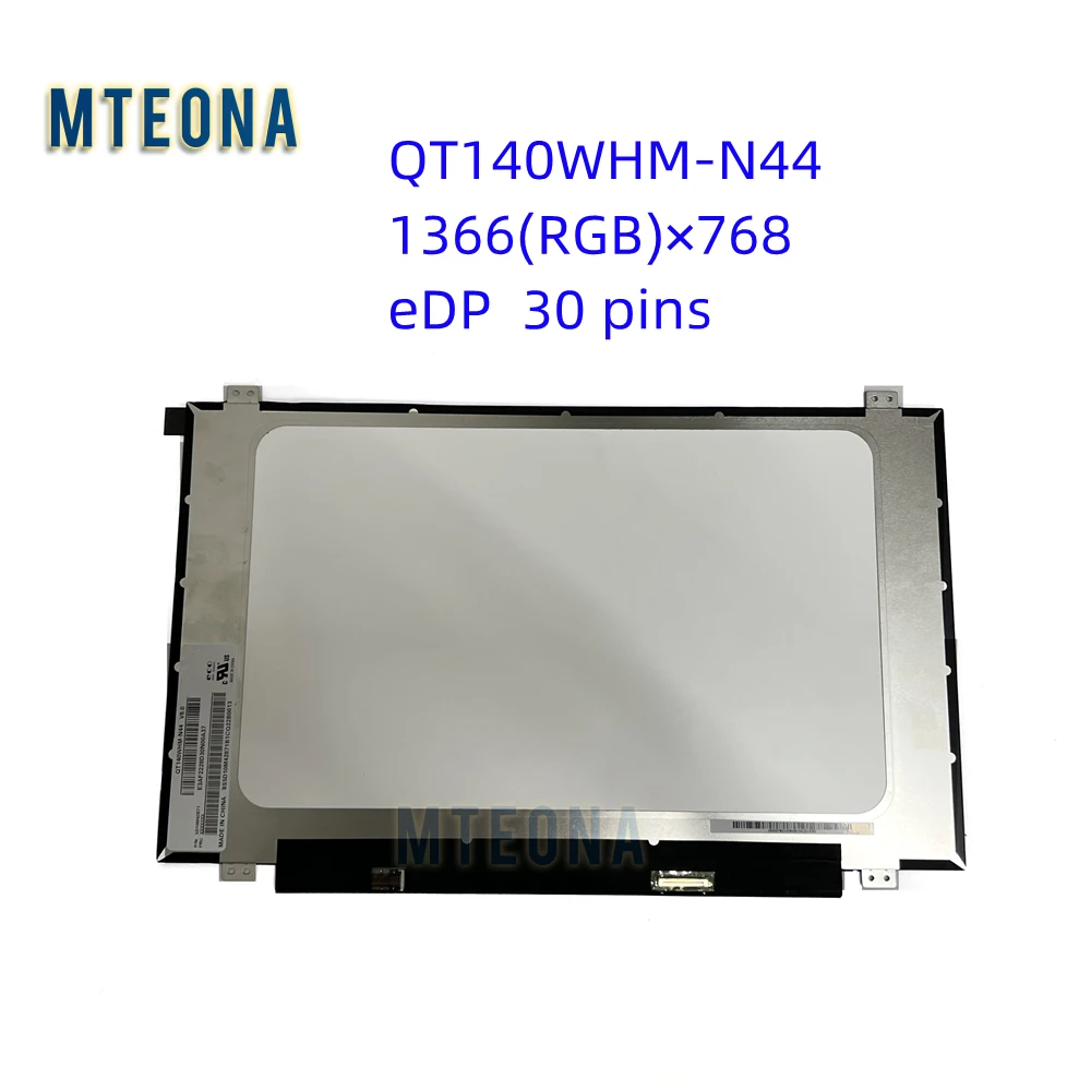 14.0" QT140WHM-N44 Laptop LCD Screen 1366×768 EDP 30 Pin Display Replacement QT140WHM N44
14.0" QT140WHM-N44 Laptop LCD Screen 1366×768 EDP 30 Pin Display Replacement QT140WHM N44