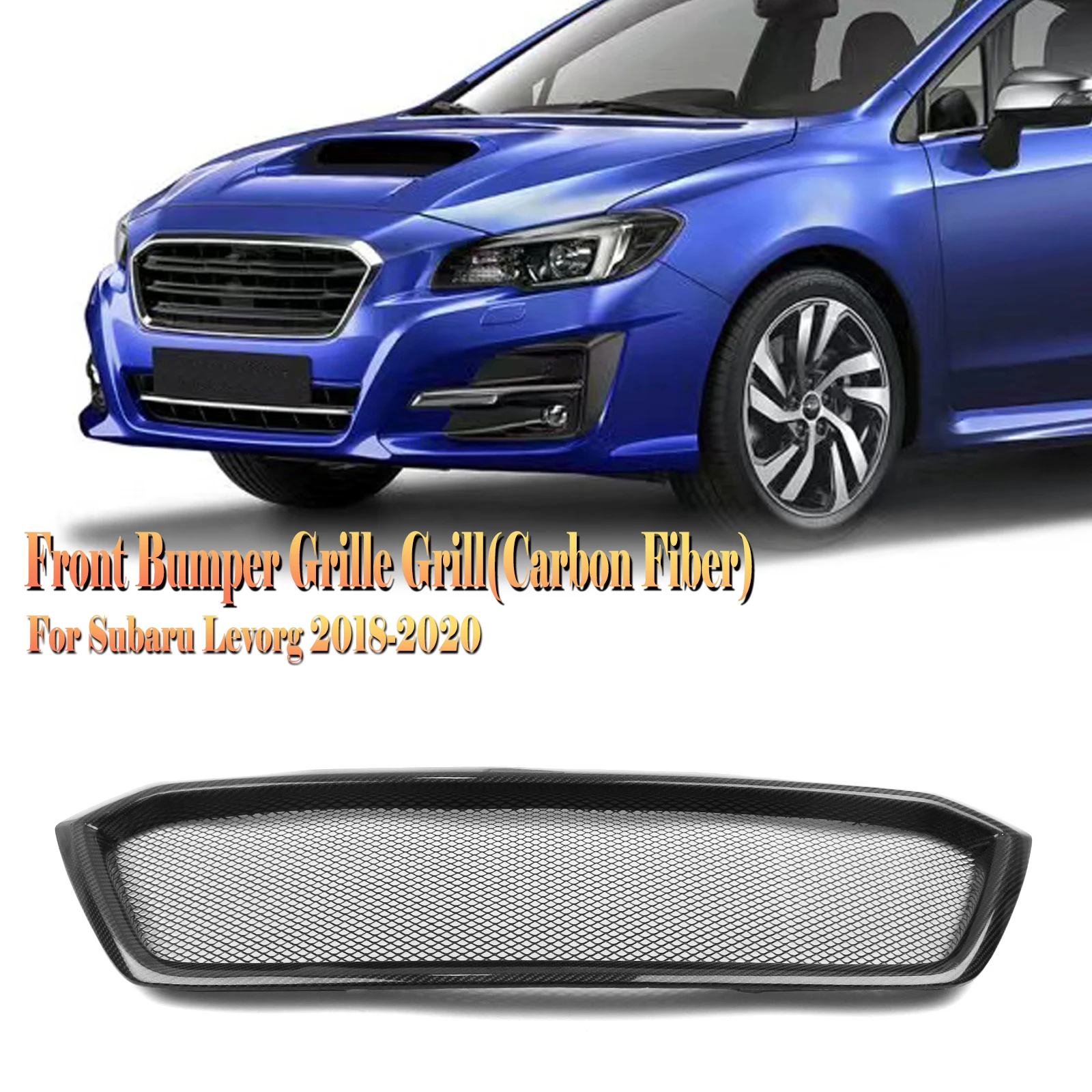 For SUBARU Levorg 2018-2020 Only Front Grille Racing Grill Real Carbon Fiber/Fiberglass Upper Bumper Hood Mesh Grid 
For SUBARU Levorg 2018-2020 Only Front Grille Racing Grill Real Carbon Fiber/Fiberglass Upper Bumper Hood Mesh Grid