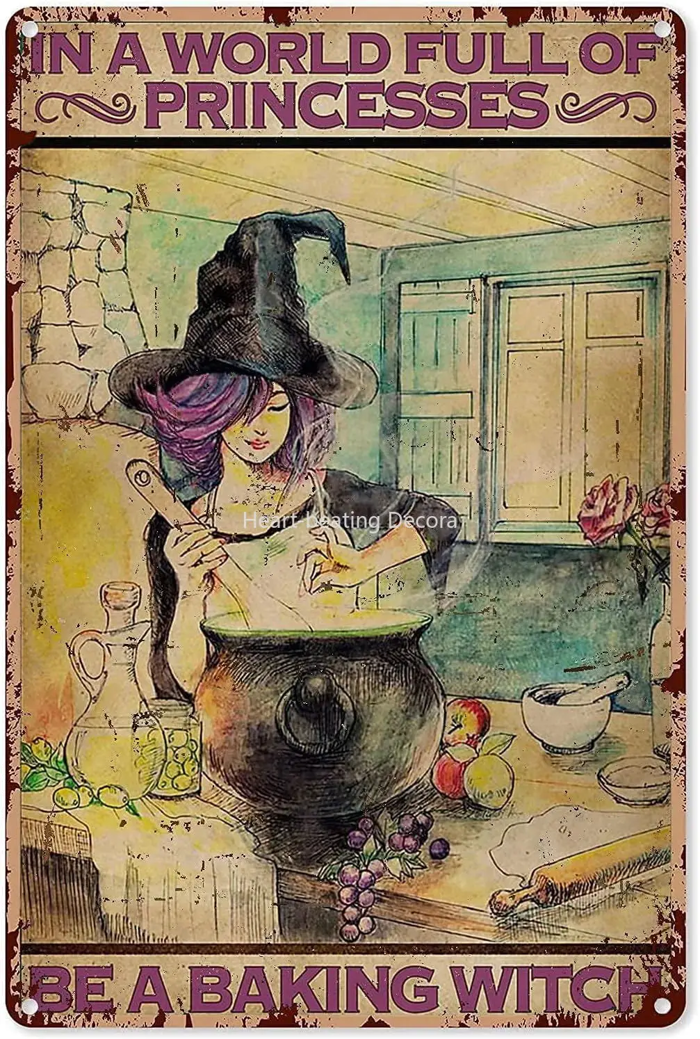 

Halloween Vintage Metal Tin Sign Witch Kitchen Decor in A World Full of Princesses Be A Baking Witch Hippie Girl Iron