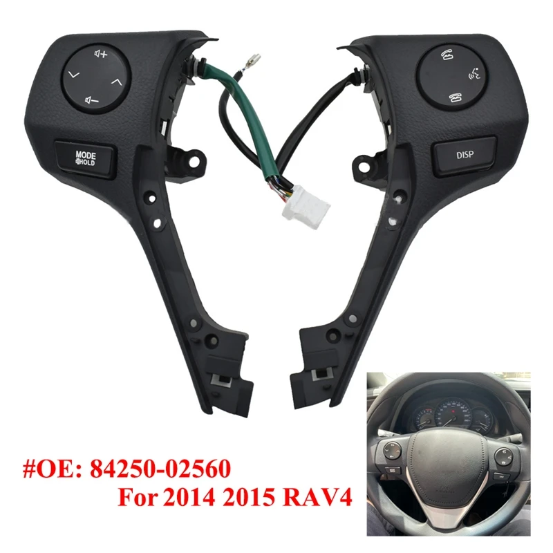 For Toyota Corolla 2014 2015 RAV4 Steering Wheel Remote Control Switch Button Car Multifunction Audio Cruise 84250-02560
For Toyota Corolla 2014 2015 RAV4 Steering Wheel Remote Control Switch Button Car Multifunction Audio Cruise 84250-02560