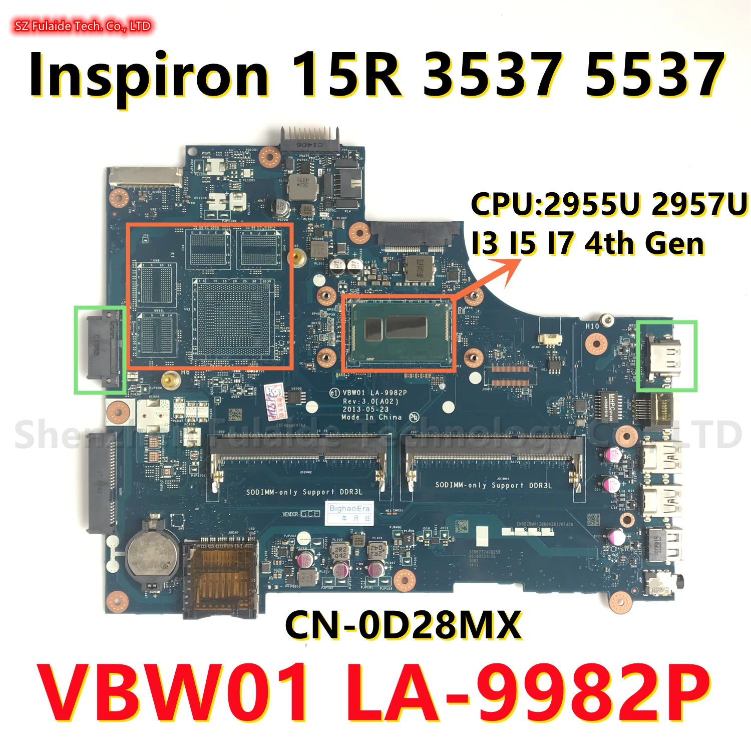 VBW01 LA-9982P для dell Inspiron 15R 3537 5537 материнская плата для ноутбука с I3 I5 I7 4-го поколения 2955U 2957U CPU CN-0D28MX 0CX6H1 0CD6V3
VBW01 LA-9982P для dell Inspiron 15R 3537 5537 материнская плата для ноутбука с I3 I5 I7 4-го поколения 2955U 2957U CPU CN-0D28MX 0CX6H1 0CD6V3
