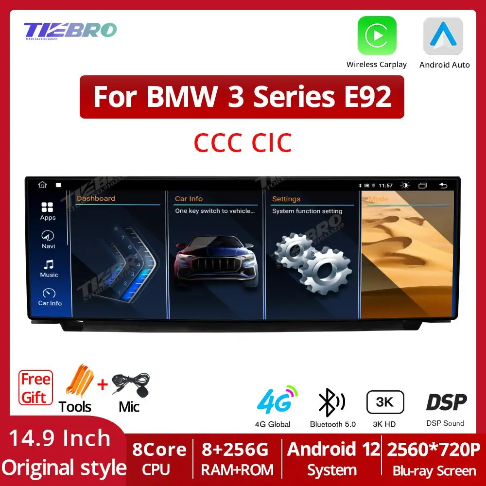 TIEBRO Android 12.0 14.9 Inch 2560*720P For BMW 3 Series E92 2003-2010 CIC CCC System Car Radio Multimedia Player GPS CarPlay
TIEBRO Android 12.0 14.9 Inch 2560*720P For BMW 3 Series E92 2003-2010 CIC CCC System Car Radio Multimedia Player GPS CarPlay