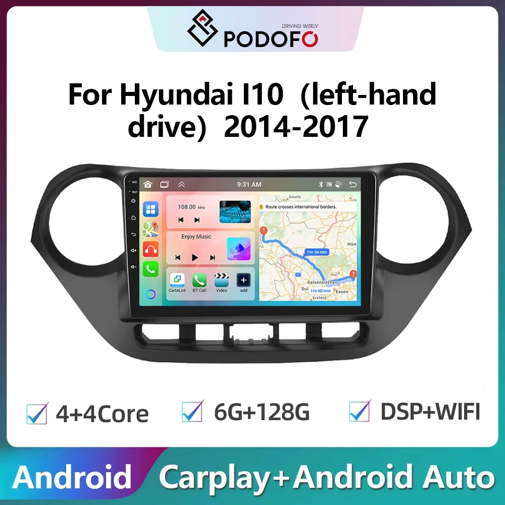 

Podofo 2din Android Car Radio For Hyundai I10 2014-2017 6G+128G Carplay Stereo Player Autoradio WIFI GPS Navigation FM/RDS