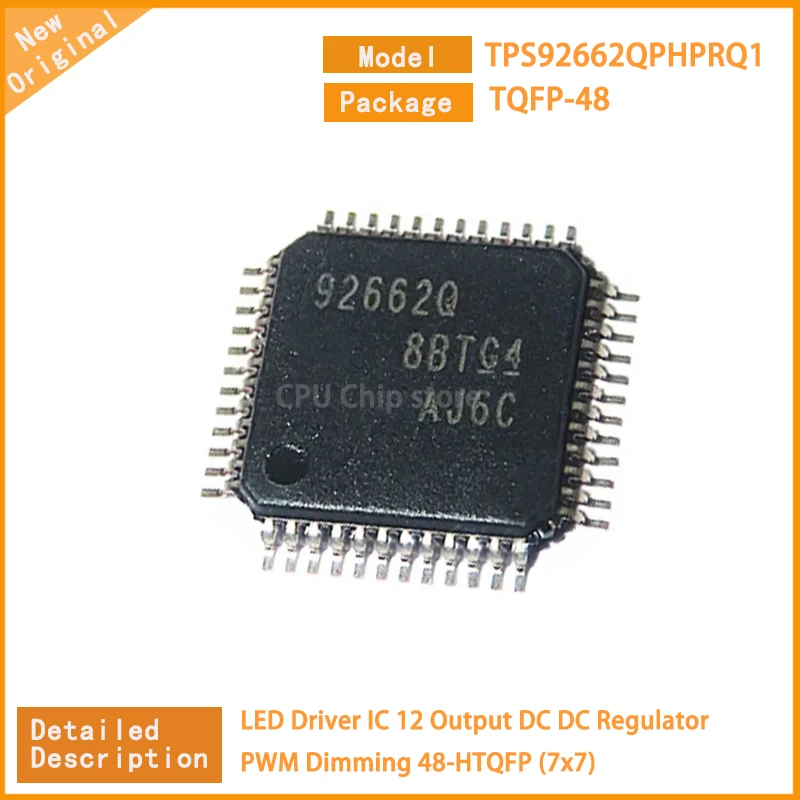 

5Pcs/lot New Original TPS92662QPHPRQ1 TPS92662 LED Driver IC 12 Output DC DC Regulator PWM Dimming 48-HTQFP (7x7)