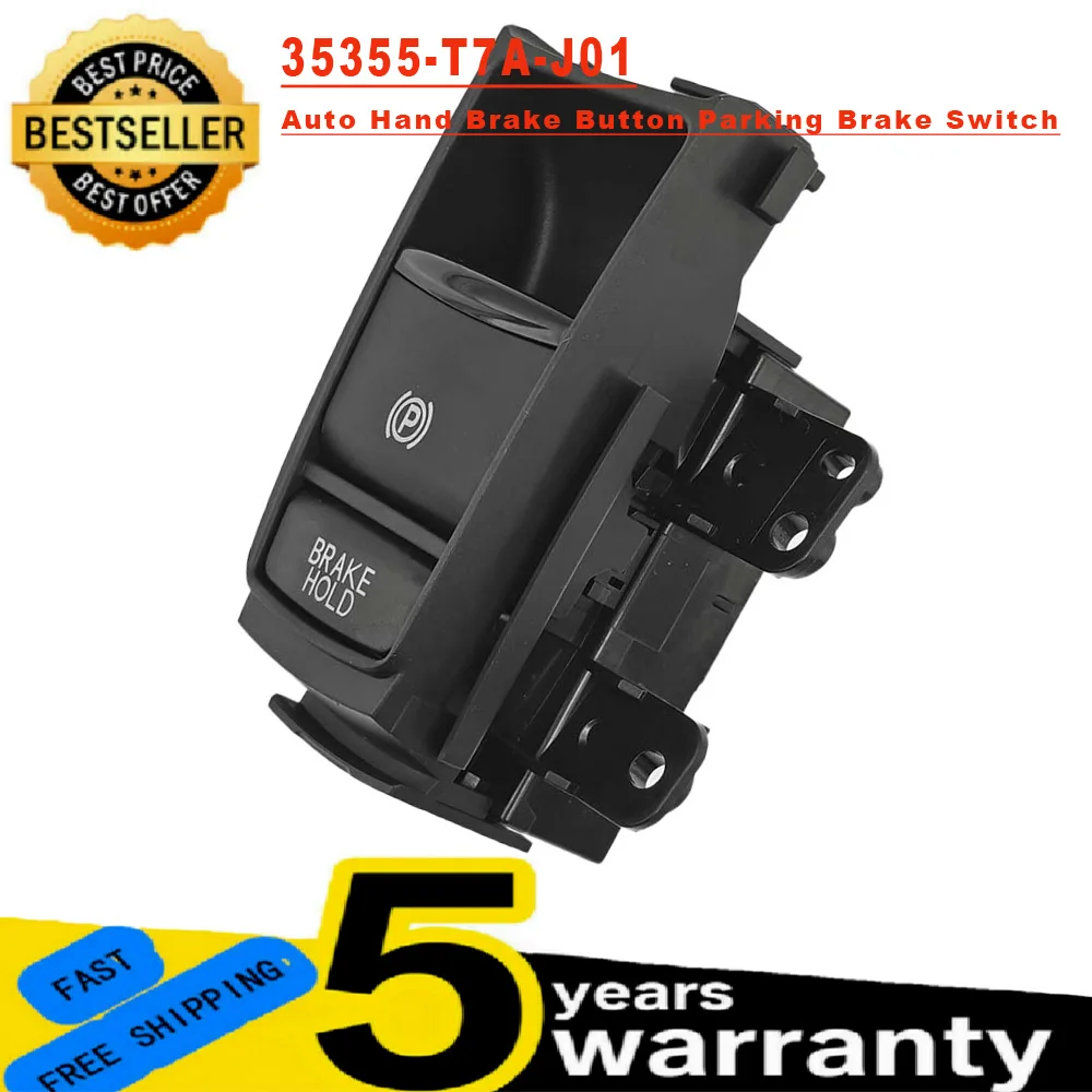 35355-T7A-J01 35355T7AJ01 For Honda HRV XRV HR-V XR-V VEZEL Electronic Automatic Hand Brake Button Parking Brake Switch
35355-T7A-J01 35355T7AJ01 For Honda HRV XRV HR-V XR-V VEZEL Electronic Automatic Hand Brake Button Parking Brake Switch