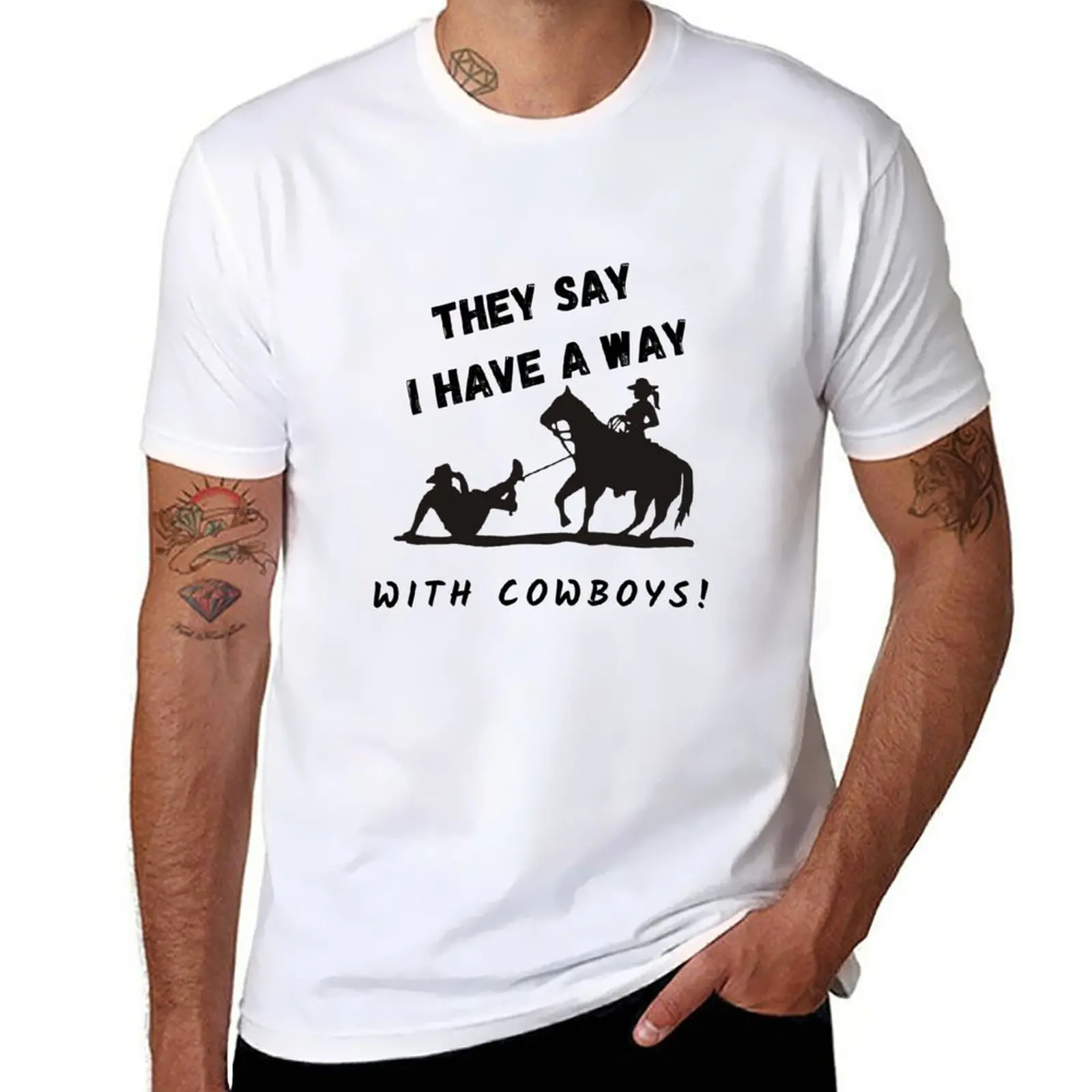 New They Say I Have A Way With Cowboys! T-Shirt T-shirt for a boy Short t-shirt man clothes Blouse mens graphic t-shirts funny
New They Say I Have A Way With Cowboys! T-Shirt T-shirt for a boy Short t-shirt man clothes Blouse mens graphic t-shirts funny
