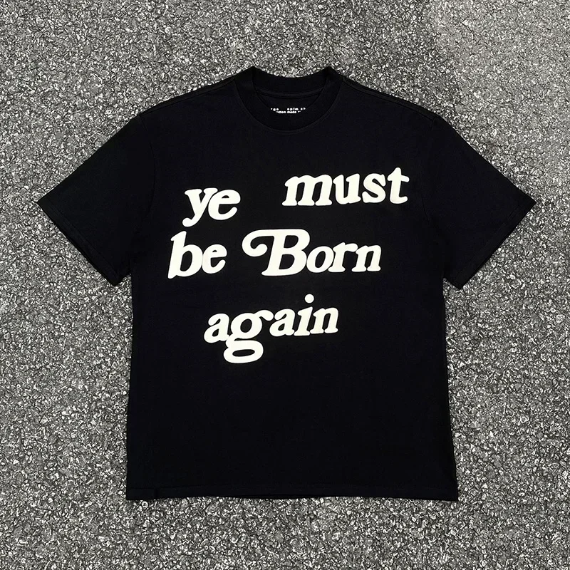 

High quality Casual Foam Logo Ye Must Be Born Again T-shirt Oversized Print Tag Tee Top Kanye West Cpfm.xyz T Shirt Tee