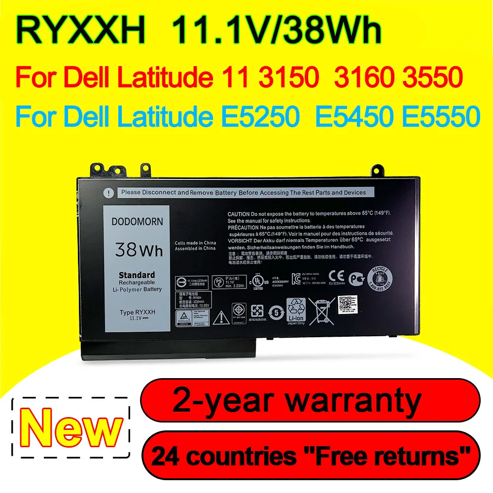RYXXH Laptop Battery For Dell Latitude 11 3150 3550 3160 12 5000 E5250 E5450 E5550 E5270 E5470 Series 09P4D2 9P4D2 05TFCY 38Wh
RYXXH Laptop Battery For Dell Latitude 11 3150 3550 3160 12 5000 E5250 E5450 E5550 E5270 E5470 Series 09P4D2 9P4D2 05TFCY 38Wh