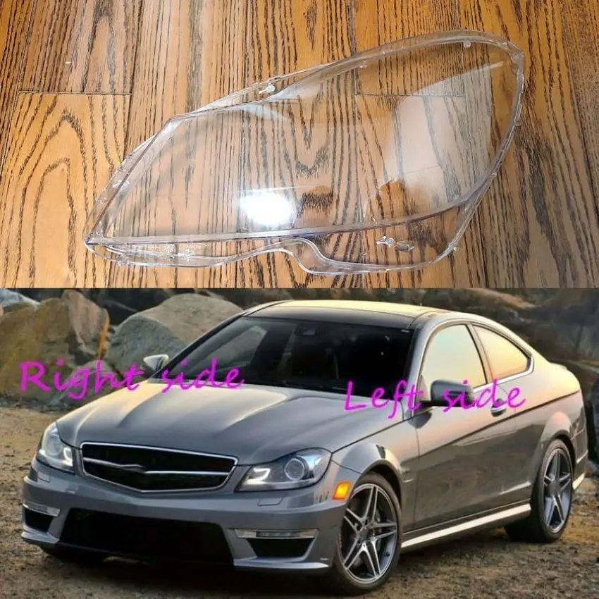 For Mercedes-Benz C-Class W204 2011 2012 2013 2014 Car Headlight cover Headlamp Lens Auto Shell Cover 
For Mercedes-Benz C-Class W204 2011 2012 2013 2014 Car Headlight cover Headlamp Lens Auto Shell Cover