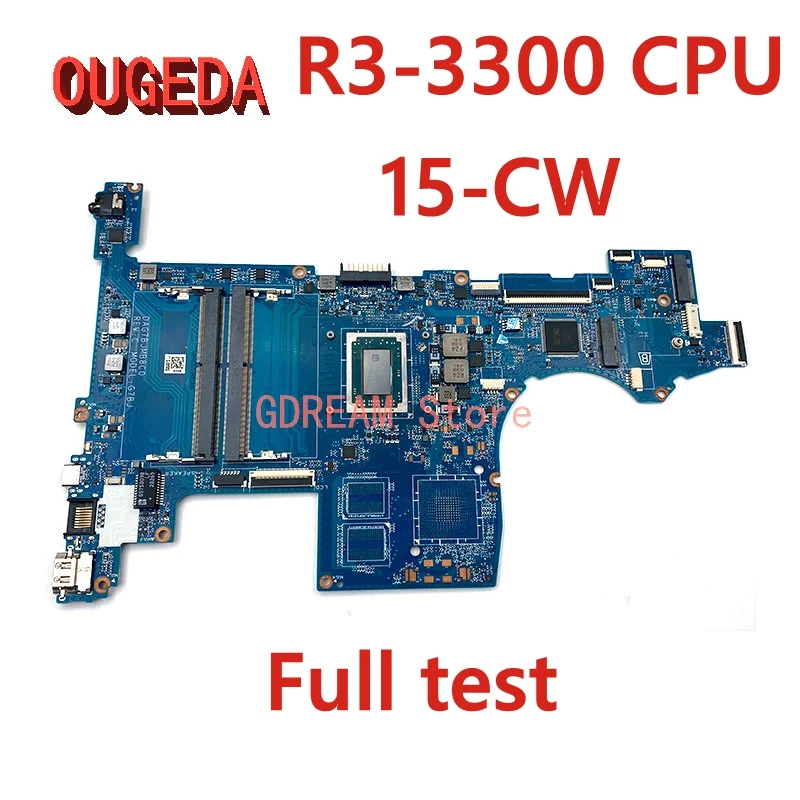 Материнская плата для ноутбука OUGEDA DAG7BJMB8C0 DAG7BFMB8D0 L46709-001 для HP Pavilion L46709-601 15-CW Ryzen R3-3300 CPU DDR4
Материнская плата для ноутбука OUGEDA DAG7BJMB8C0 DAG7BFMB8D0 L46709-001 для HP Pavilion L46709-601 15-CW Ryzen R3-3300 CPU DDR4
