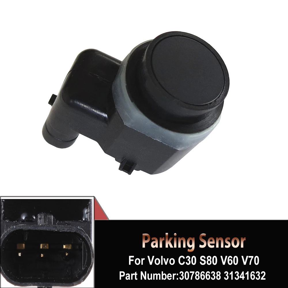 

PDC Parking Sensor Bumper Object Reverse Assist Radar 31341632 31341635 31341638 For Volvo C30 S60 S80 V40 V60 V70 XC60 XC70