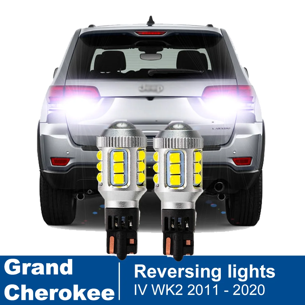 

2Pcs LED Reversing lights For Jeep Grand Cherokee IV WK2 2011-2013 2014 2015 2016 2017 2018 2019 2020 LED Backup Canbus No Error