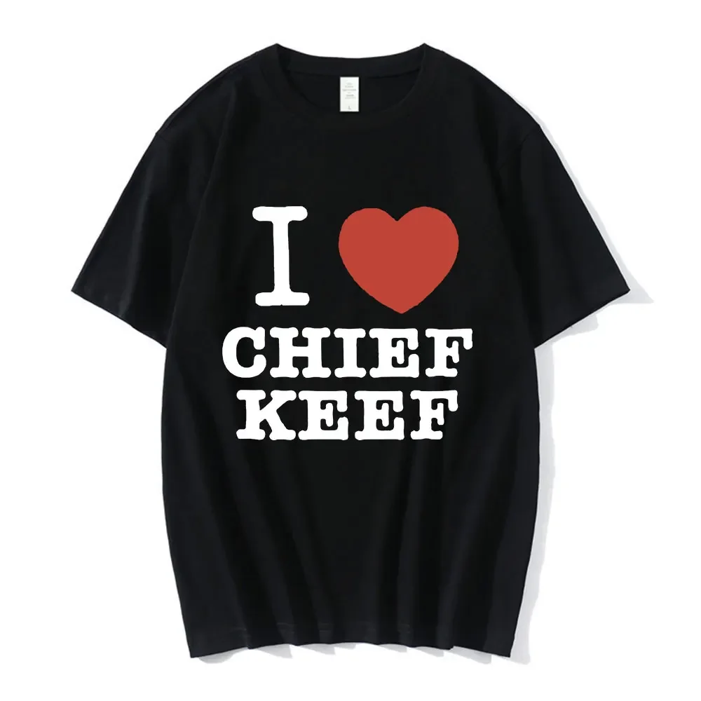 

I Love Chief Keef T Shirt Men's Women's Fashion Harajuku Short Sleeve T-shirt Aesthetic Vintage Oversized T-shirts Streetwear