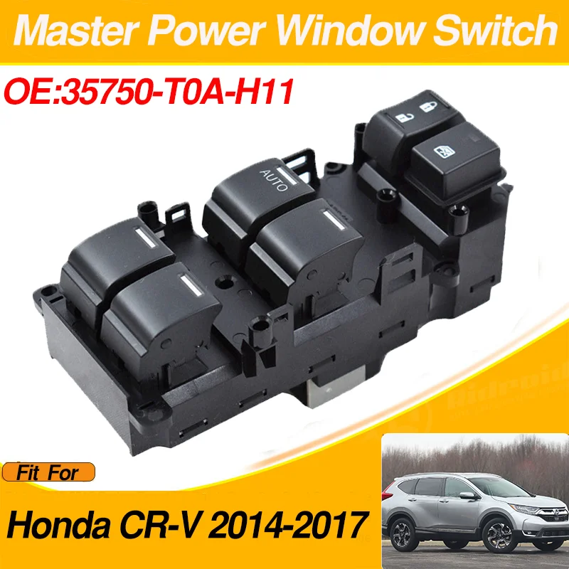 Кнопка переключения Главного управления окном питания 35750-T0A-H11 для Honda CRV 2014 2015 2016 2017 35750T0AH11
Кнопка переключения Главного управления окном питания 35750-T0A-H11 для Honda CRV 2014 2015 2016 2017 35750T0AH11