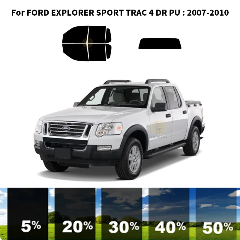Precut nanoceramics car UV Window Tint Kit Automotive Window Film For FORD EXPLORER SPORT TRAC 4 DR PU 2007-2010
Precut nanoceramics car UV Window Tint Kit Automotive Window Film For FORD EXPLORER SPORT TRAC 4 DR PU 2007-2010