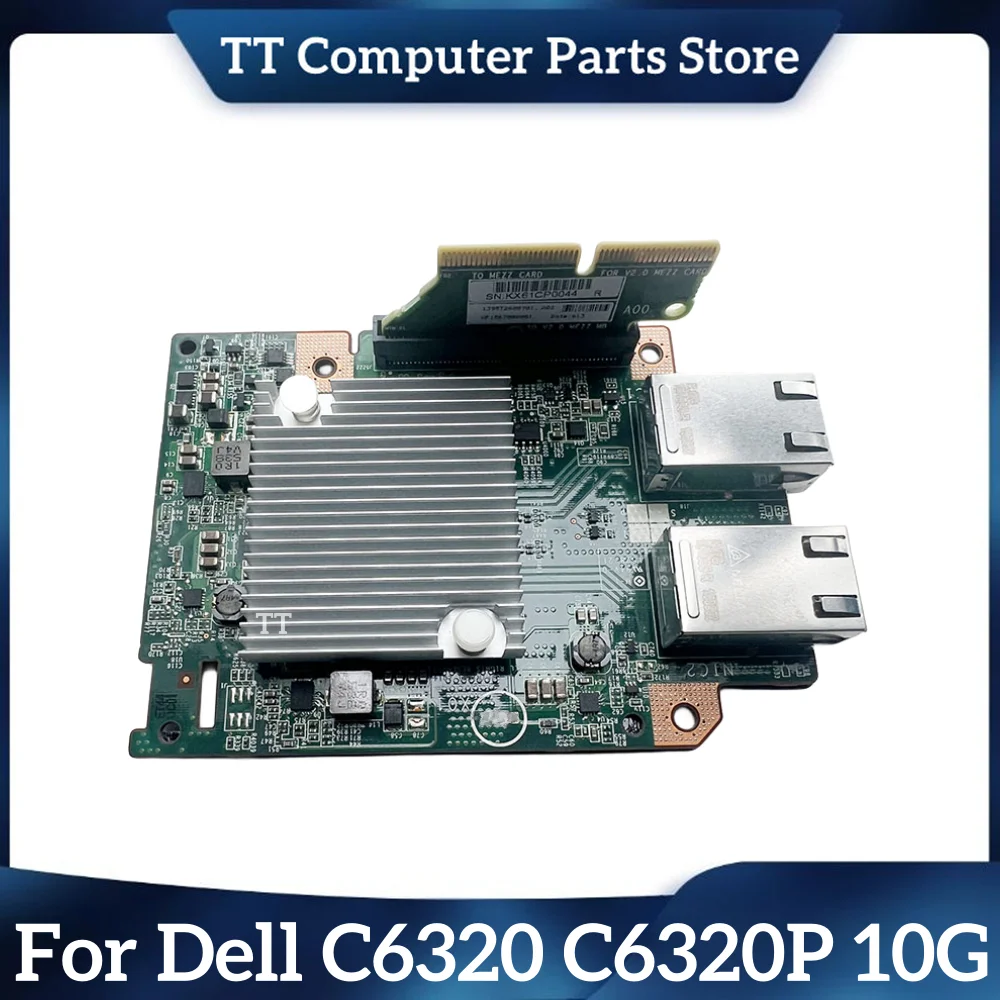 TT FOR Dell C6320 C6320P 10G dual port MEZZ card mezzanine Ethernet card 0J2CD0 Fast Ship
TT FOR Dell C6320 C6320P 10G dual port MEZZ card mezzanine Ethernet card 0J2CD0 Fast Ship