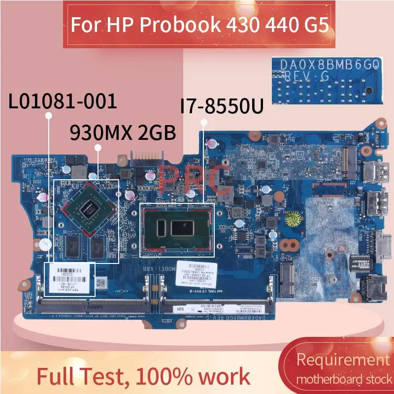 

430 440 G5 For HP Probook I7-8550U 930MX 2GB Laptop Motherboard DA0X8BMB6F0 L01081-001 Notebook Mainboard N16S-GMR-S-A2 DDR4