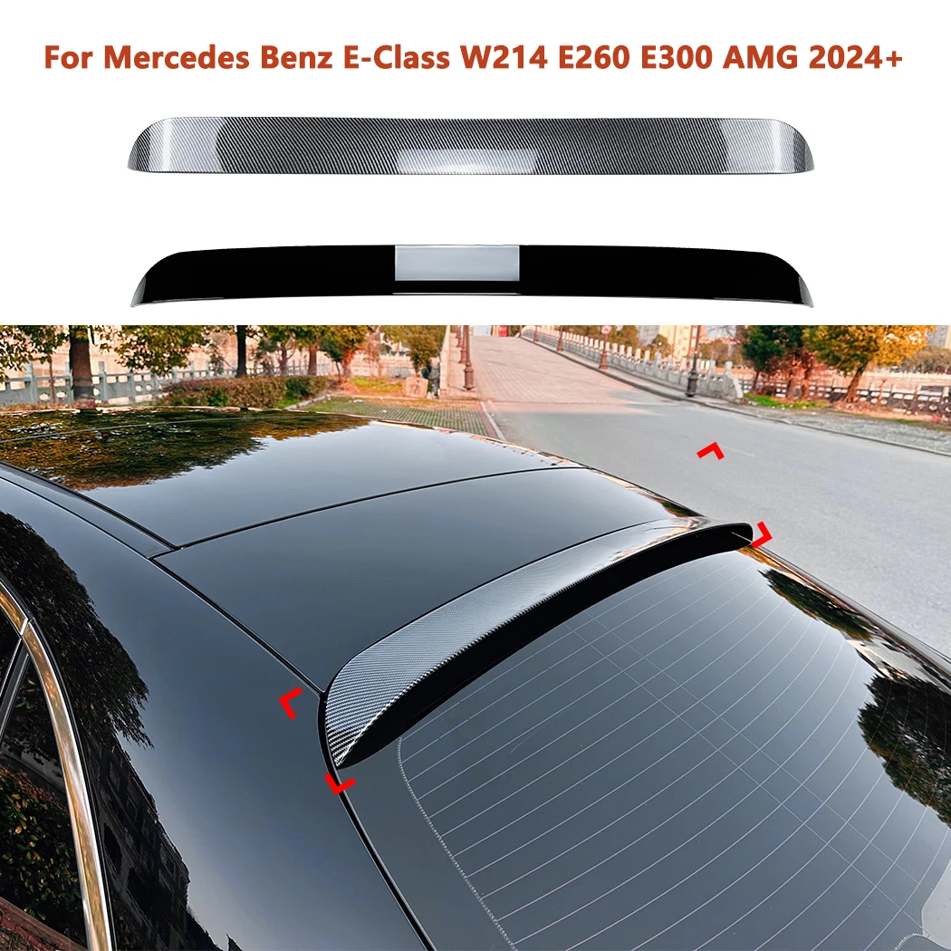 

For Mercedes Benz E-Class W214 E260 E300 AMG 2024+ Car Rear Top Wing Spoiler Roof Trunk Wing Fixed Wind Wing Guard Modification