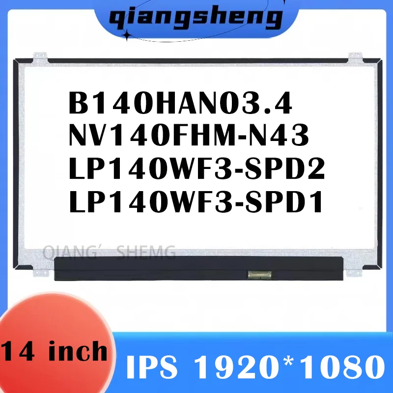 14'' IPS Laptop LCD Screen NV140FHM-N43 LP140WF3-SPD2 LP140WF3-SPD1B140HAN03.4 1920x1080 EDP 30Pins Display Matrix Replacement
14'' IPS Laptop LCD Screen NV140FHM-N43 LP140WF3-SPD2 LP140WF3-SPD1B140HAN03.4 1920x1080 EDP 30Pins Display Matrix Replacement