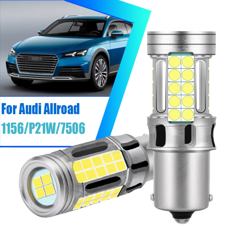 

2pcs 1156 BA15S P21W Canbus Car LED Bulbs 7506 Daytime Running Signal Light Bulb S25 Lamp 12V White Error Free For Audi Allroad