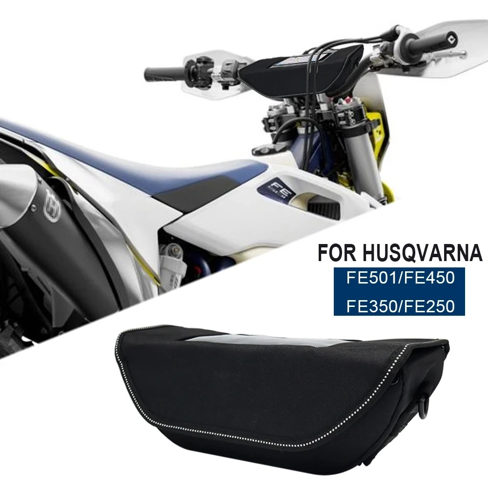 

Дорожные аксессуары для мотоциклов, водонепроницаемая сумка, сумка для хранения руля, дорожная сумка для инструментов для Husqvarna FE501 FE450 FE350 FE250 FE 501