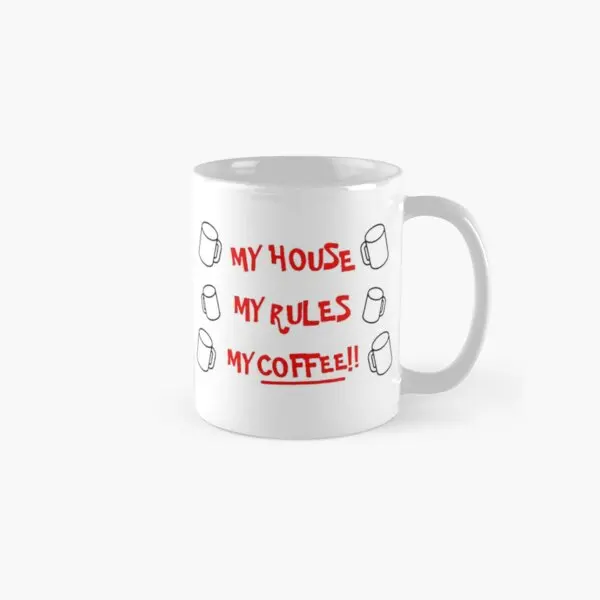 Классическая кружка My House My Rules My Coffee, чашка, фото, изображение, посуда для напитков, подарки, кофе, простой чай, дизайнерская круглая чашка с принтом
Классическая кружка My House My Rules My Coffee, чашка, фото, изображение, посуда для напитков, подарки, кофе, простой чай, дизайнерская круглая чашка с принтом