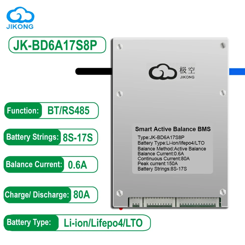 JK BMS Bluetooth JK-BD6A17S8P 0.6 Active Balance 8S 12S 13S 14S 16S 17S Current Continuous Discharge 80A for Lifepo4 Li-ion LTO
JK BMS Bluetooth JK-BD6A17S8P 0.6 Active Balance 8S 12S 13S 14S 16S 17S Current Continuous Discharge 80A for Lifepo4 Li-ion LTO
