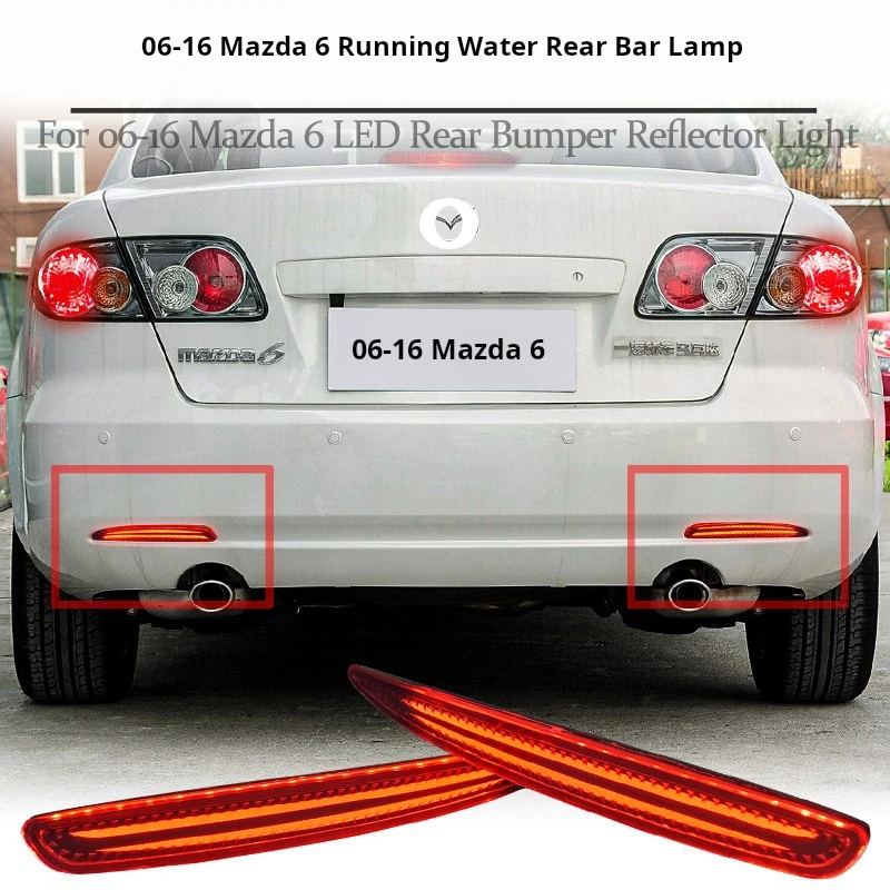 

Suitable For Modification Of Mazda 6 Rear Bumper Lights, Led Driving Brakes, Flashing Steering, Flowing Water, Rear Safety