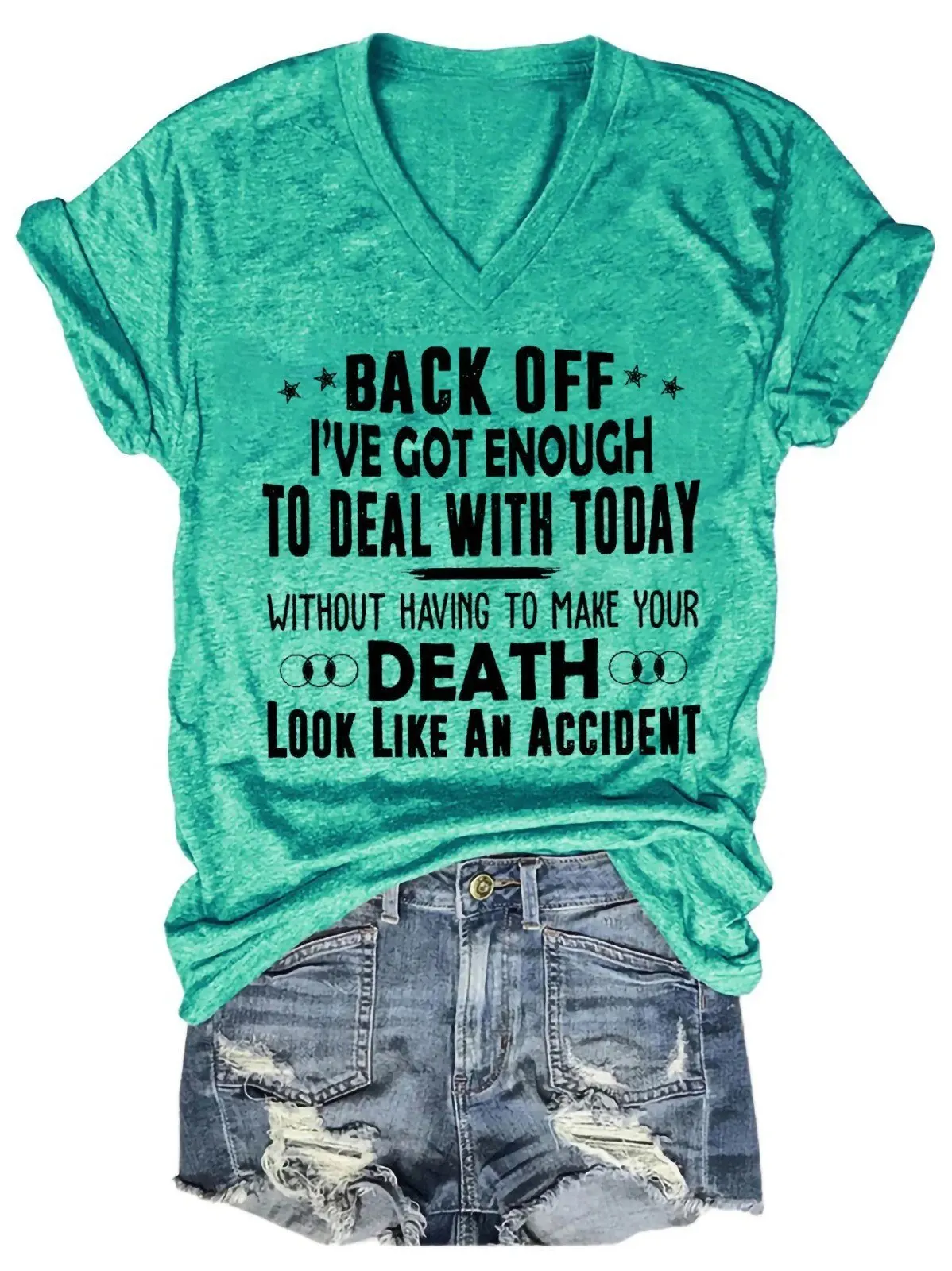 Back Off I've Cot Enough Women's Make Your Death Look Like An Accident V-Neck T-Shirt
Back Off I've Cot Enough Women's Make Your Death Look Like An Accident V-Neck T-Shirt