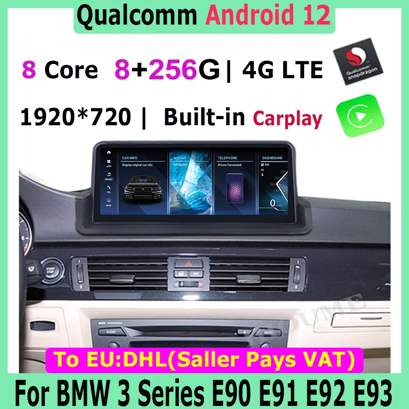 10.25"/12.5inch Snapdragon ID8 Android 12 8+256G Car Multimedia Player GPS Video For BMW 3Series E90 E91 E92 E93 CarPlay iDrive
10.25"/12.5inch Snapdragon ID8 Android 12 8+256G Car Multimedia Player GPS Video For BMW 3Series E90 E91 E92 E93 CarPlay iDrive
