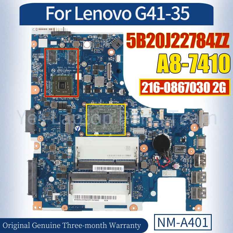 NM-A401 For Lenovo G41-35 Mainboard 5B20J22784ZZ A8-7410 216-0867030 2G 100% Tested Notebook Motherboard
NM-A401 For Lenovo G41-35 Mainboard 5B20J22784ZZ A8-7410 216-0867030 2G 100% Tested Notebook Motherboard