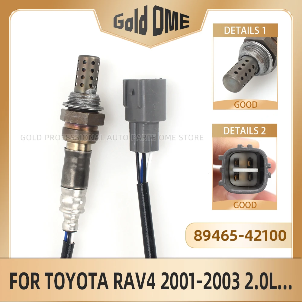 Lambda O2 Oxygen Sensor For Toyota Rav4 2.0L 2001 2002 2003 89467-42010 89467-42020 89465-42090 89465-42100
Lambda O2 Oxygen Sensor For Toyota Rav4 2.0L 2001 2002 2003 89467-42010 89467-42020 89465-42090 89465-42100