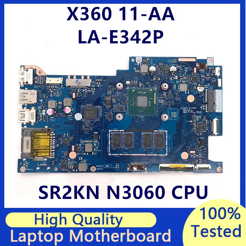 

CIU10 LA-E342P Mainboard For HP X360 360 11-AA With SR2KN N3060 CPU 2GB Laptop Motherboard 100% Full Tested Working Well