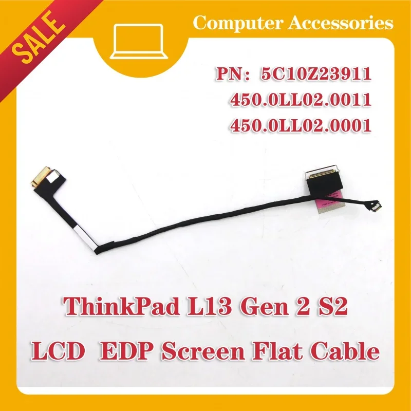 

Плоский кабель EDP для Lenovo ThinkPad L13 Gen 2 S2 LCD screen cable 450. 0ll02.0011 450. 0ll02.1l 5c10z23911