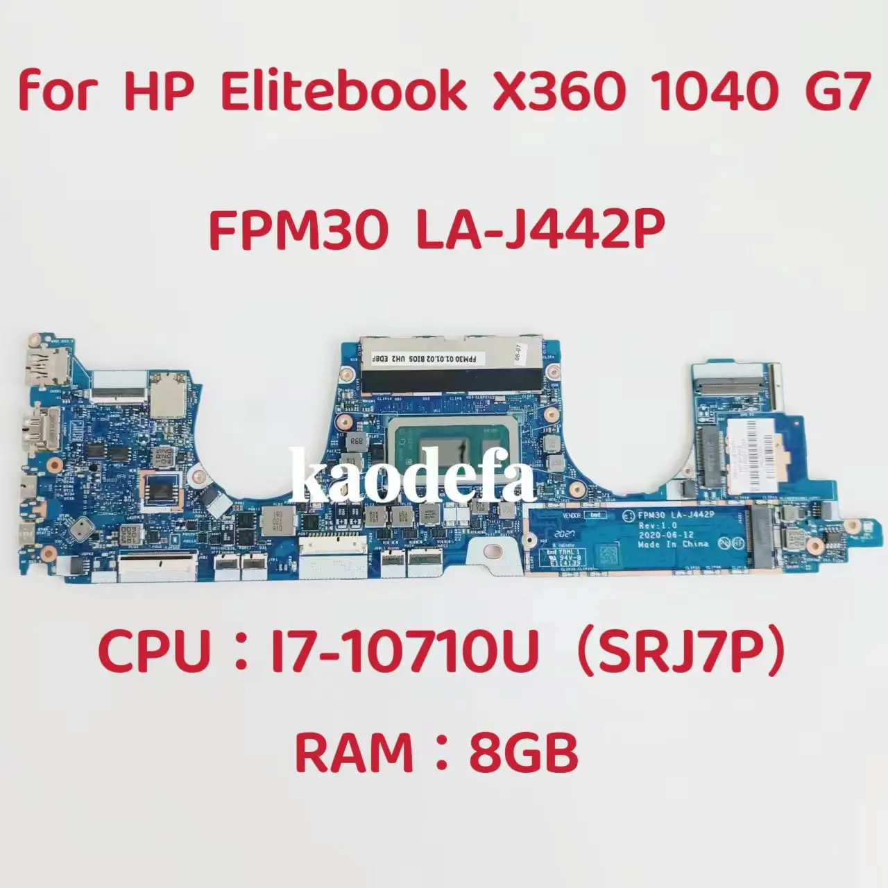 LA-J442P Mainboard For HP Elitebook X360 1040 G7 Laptop Motherboard CPU: I7-10710u SRJ7P GPU :8GB DDR4 M16067-001 M16067-601
LA-J442P Mainboard For HP Elitebook X360 1040 G7 Laptop Motherboard CPU: I7-10710u SRJ7P GPU :8GB DDR4 M16067-001 M16067-601