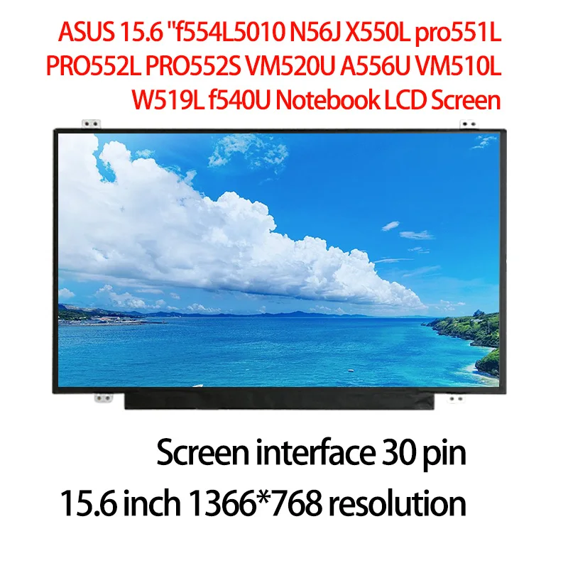 Applicable Asus 15.6 "f554L5010 N56J X550L pro551L PRO552L PRO552S VM520U A556U VM510L W519L f540U notebook LCD screen
Applicable Asus 15.6 "f554L5010 N56J X550L pro551L PRO552L PRO552S VM520U A556U VM510L W519L f540U notebook LCD screen