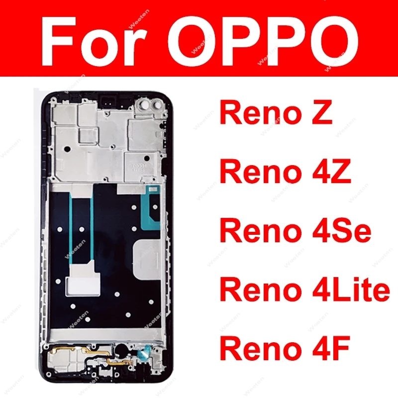 

For OPPO Reno Z 4 Lite 4F 4Z 4Se Middle Housing LCD Front Frame Middle Cover Holder Front LCD Bezel Frame Parts