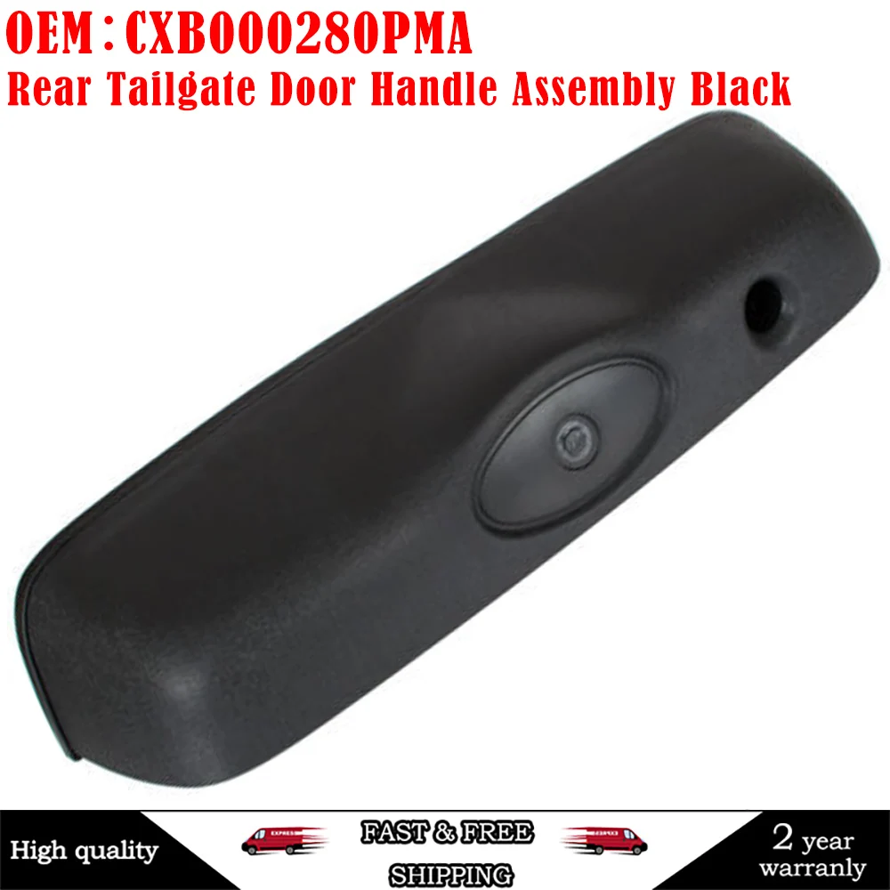 CXB000280PMA Car Part Accessories Rear Outside Exterior Tailgate Trunk Door Handle For Land Rover Freelander
CXB000280PMA Car Part Accessories Rear Outside Exterior Tailgate Trunk Door Handle For Land Rover Freelander