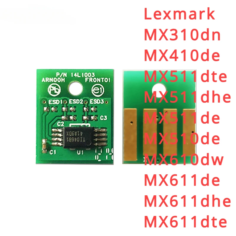 Toner Chip for Lexmark MX310dn/MX410de/MX511dte/MX511dhe/MX511de/MX510de/MX610dw/MX611de/MX611dhe/MX611dte
Toner Chip for Lexmark MX310dn/MX410de/MX511dte/MX511dhe/MX511de/MX510de/MX610dw/MX611de/MX611dhe/MX611dte