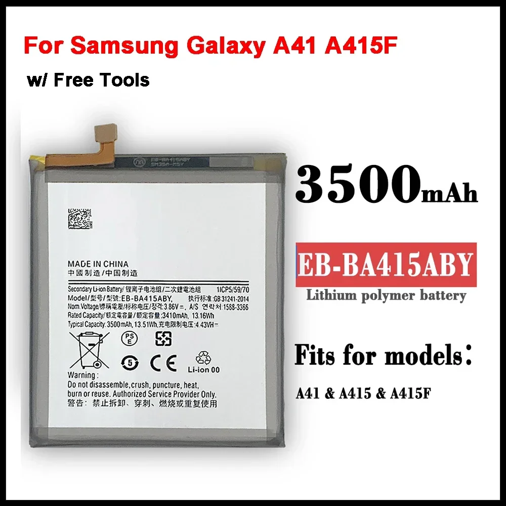 

New Replacement Battery For Samsung Galaxy A41 A415F EB-BA415ABY Rechargeable Phone Battery 3500mAh + Tools