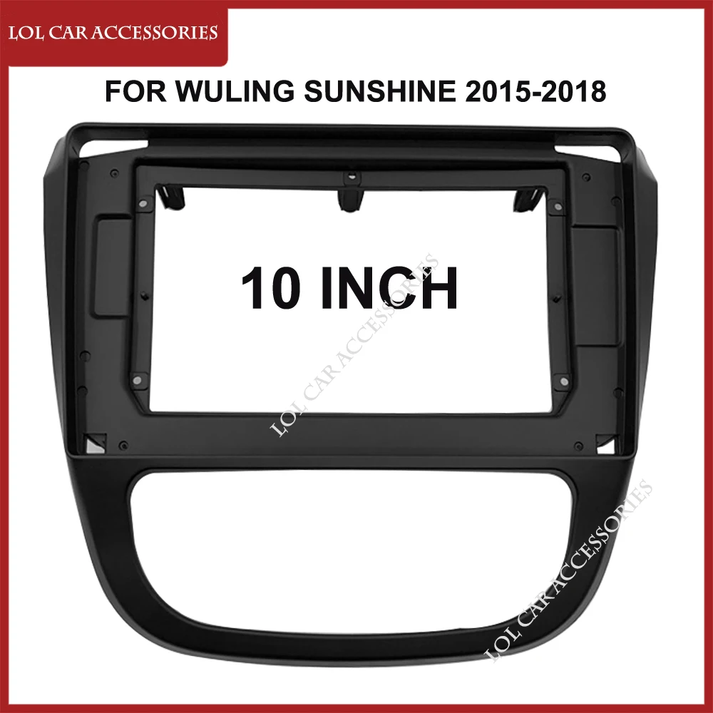 Автомобильный радиоприемник 10 дюймов, облицовка для Wuling Sunshine 2015-2018, рамка приборной панели, головное устройство, 2 Din, DVD, GPS, MP5, чехол для Android-плеера
Автомобильный радиоприемник 10 дюймов, облицовка для Wuling Sunshine 2015-2018, рамка приборной панели, головное устройство, 2 Din, DVD, GPS, MP5, чехол для Android-плеера